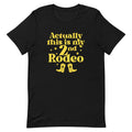 Actually This Is My 2nd Rodeo Men's Signature - Adult & Kids T-Shirts, Sweatshirts & Hoodies apparel design preview 1
