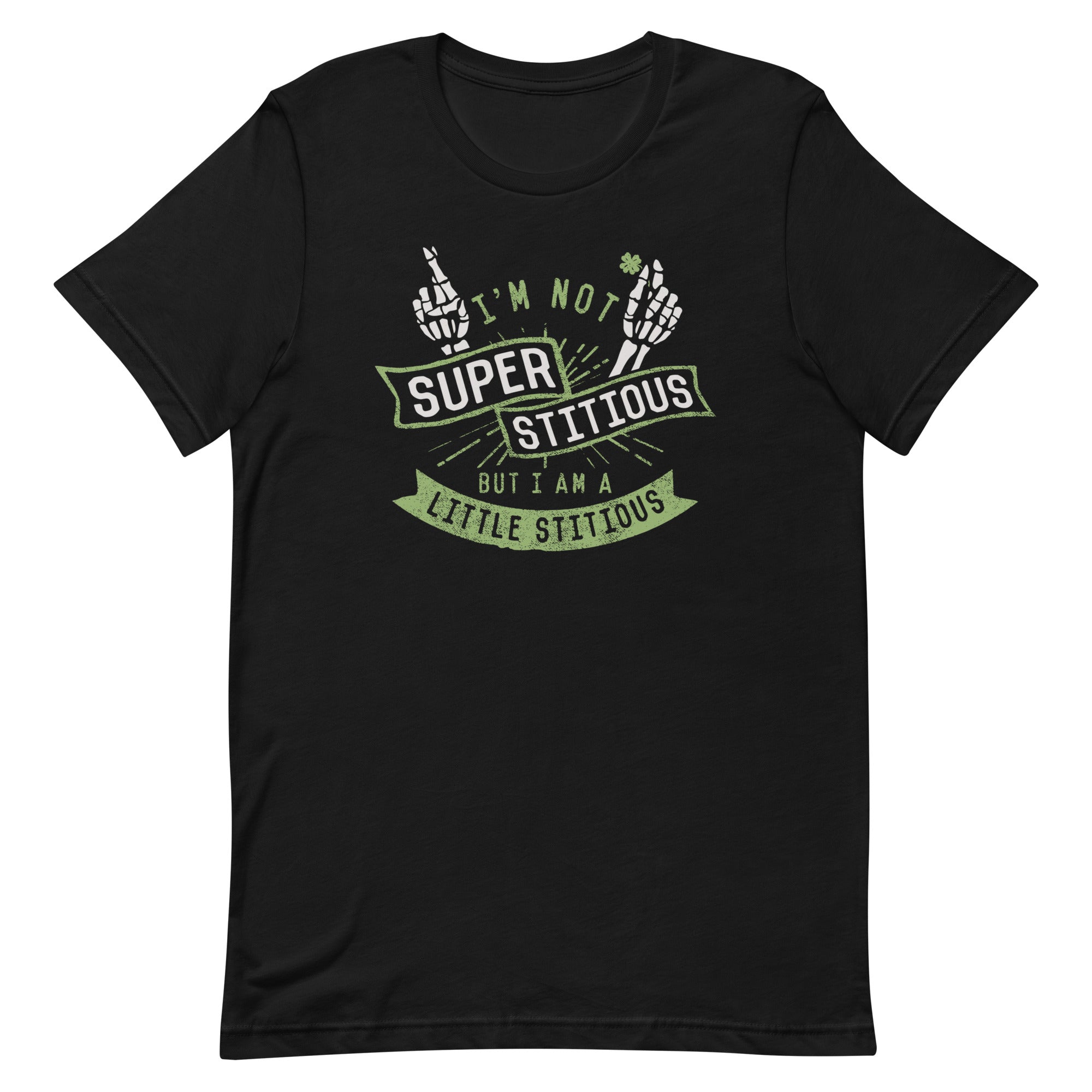 I'm Not Superstitious, But I Am A Little Stitious - Adult & Kids T-Shirts, Sweatshirts & Hoodies apparel design preview 1