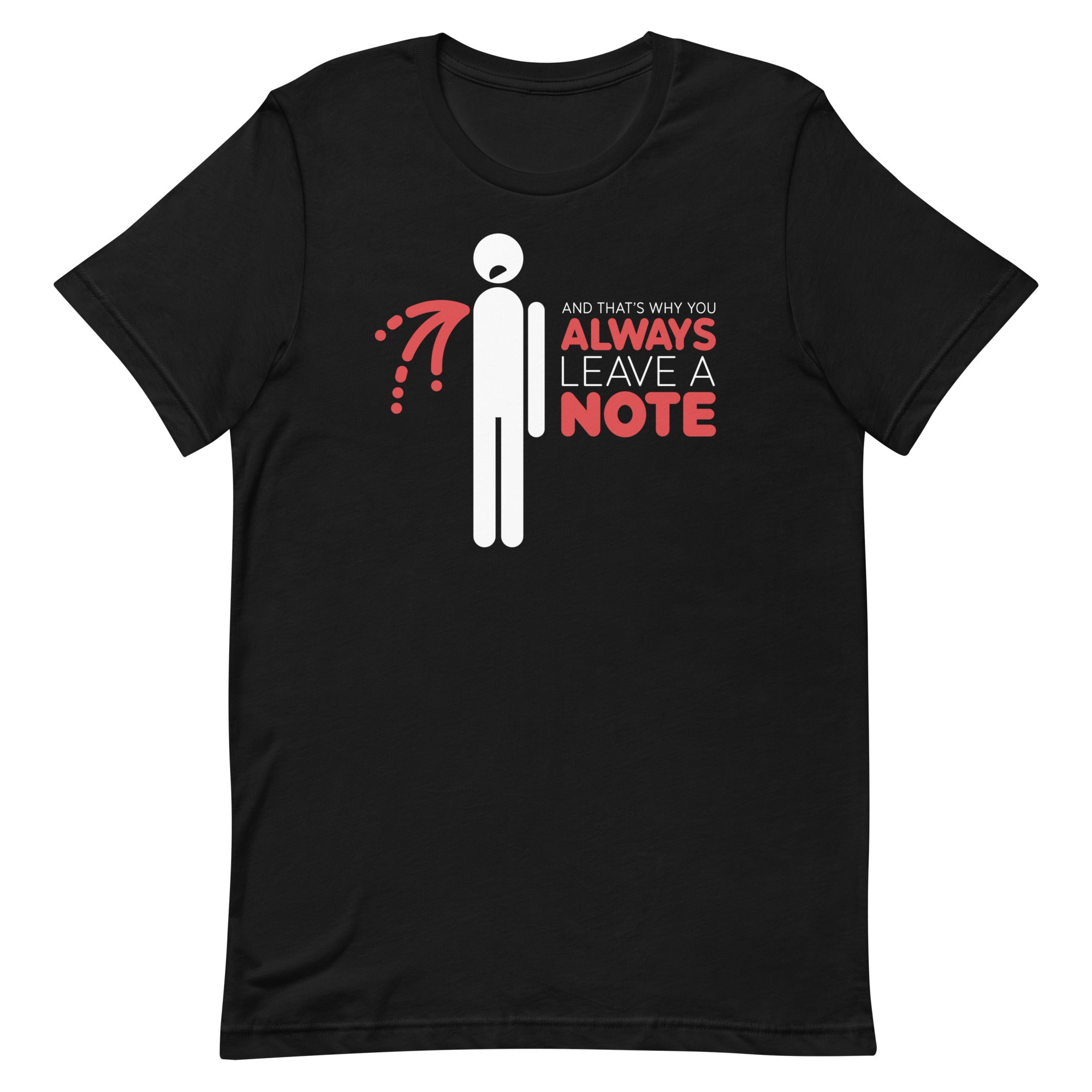 Always Leave A Note Men's Signature - Adult & Kids T-Shirts, Sweatshirts & Hoodies apparel design preview 1