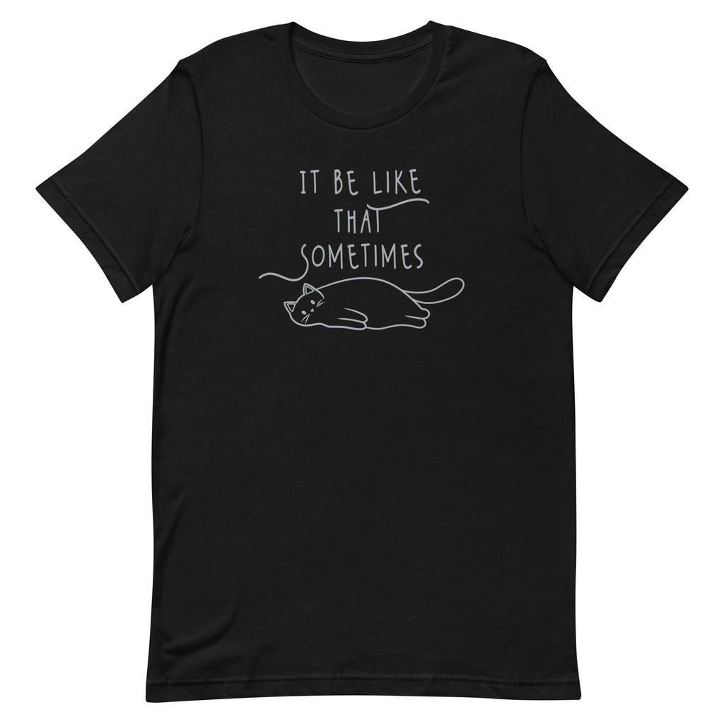 It Be Like That Sometimes Men's Signature - Adult & Kids T-Shirts, Sweatshirts & Hoodies apparel design preview 1