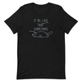 It Be Like That Sometimes Men's Signature - Adult & Kids T-Shirts, Sweatshirts & Hoodies apparel design preview 1