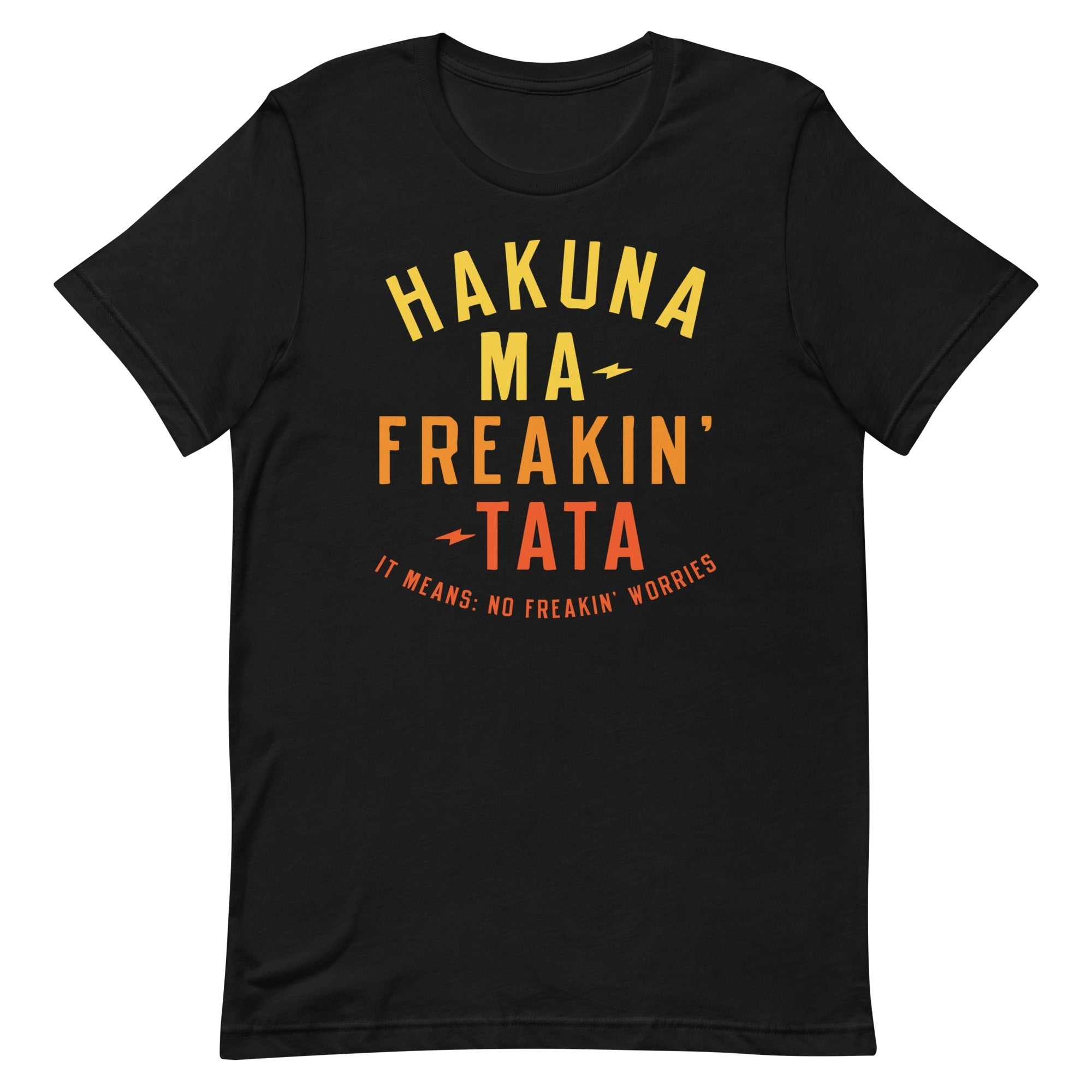 Hakuna Ma-Freakin-Tata Men's Signature - Adult & Kids T-Shirts, Sweatshirts & Hoodies apparel design preview 1