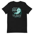 You May Not Believe In Ghosts Men's Signature - Adult & Kids T-Shirts, Sweatshirts & Hoodies apparel design preview 1