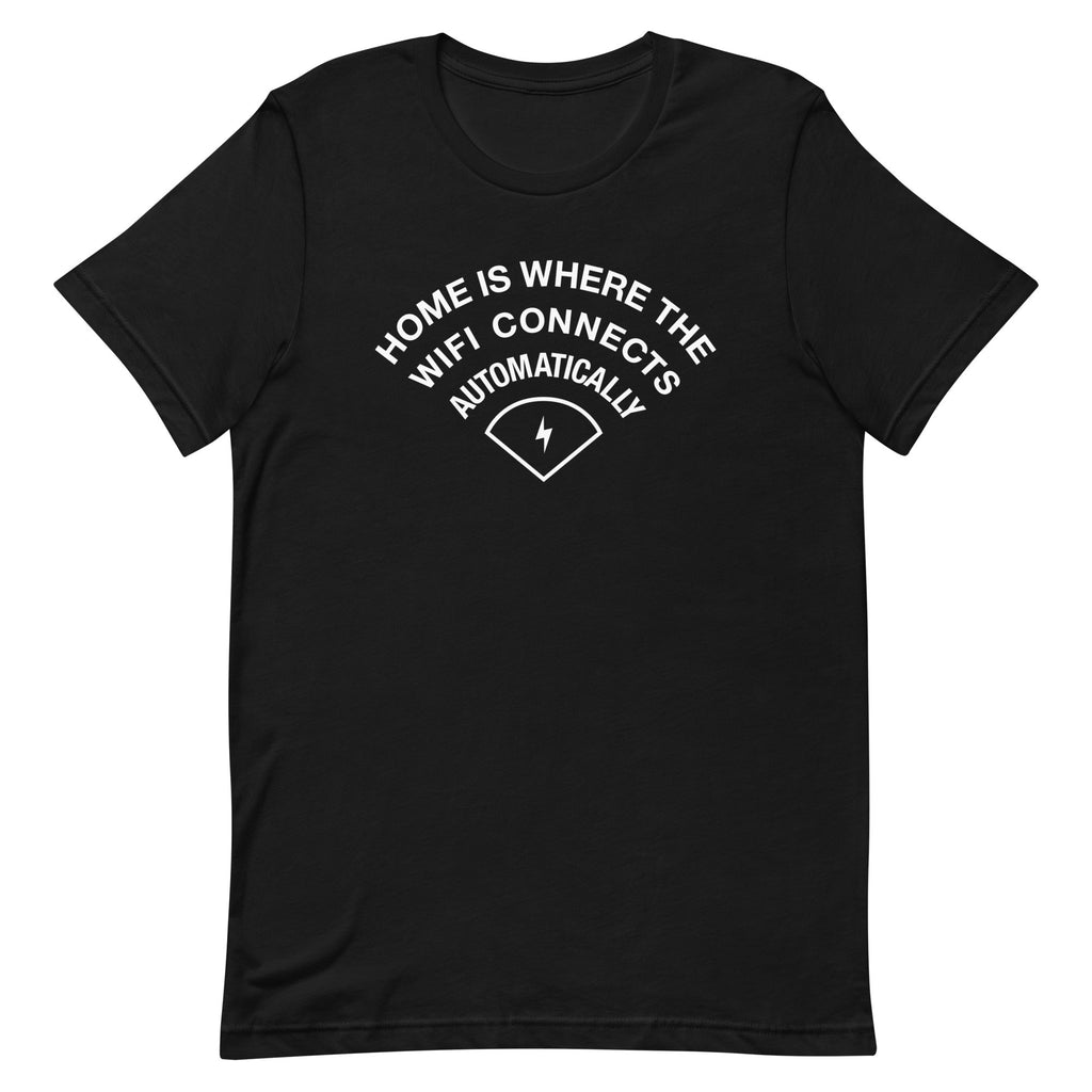 Home Is Where The WiFI Connects Automatically Men's - Adult & Kids T-Shirts, Sweatshirts & Hoodies apparel design preview 1