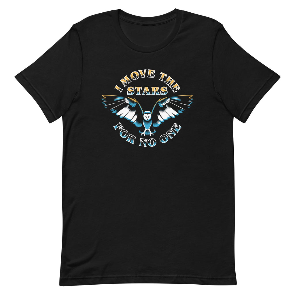 I Move The Stars For No One Men's Signature - Adult & Kids T-Shirts, Sweatshirts & Hoodies apparel design preview 1