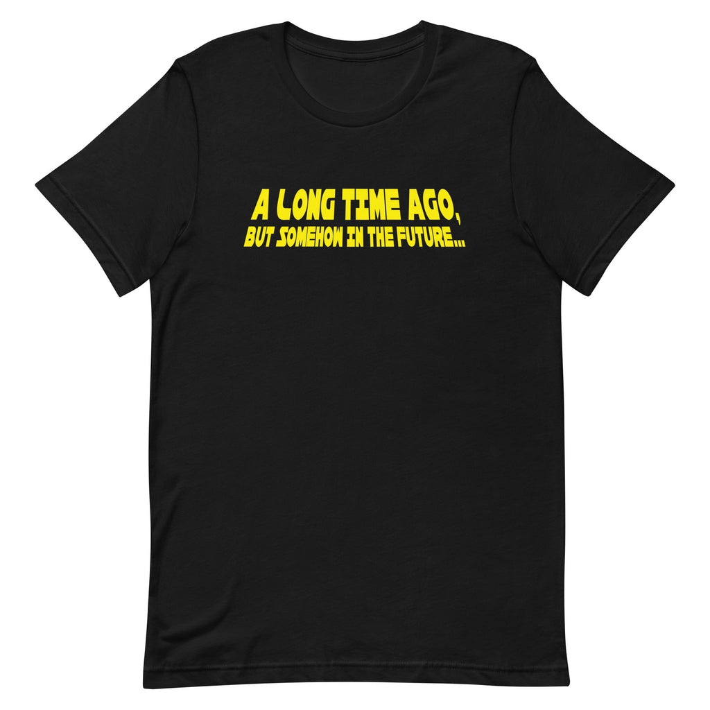 A Long Time Ago, But Somehow In The Future Men's - Adult & Kids T-Shirts, Sweatshirts & Hoodies apparel design preview 1
