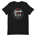 Liberty Or Death, Preferably Men's Signature - Adult & Kids T-Shirts, Sweatshirts & Hoodies apparel design preview 1