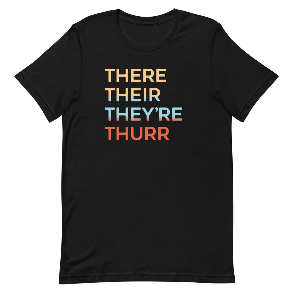 There Their They're Thurr Men's Signature - Adult & Kids T-Shirts, Sweatshirts & Hoodies apparel design preview 1