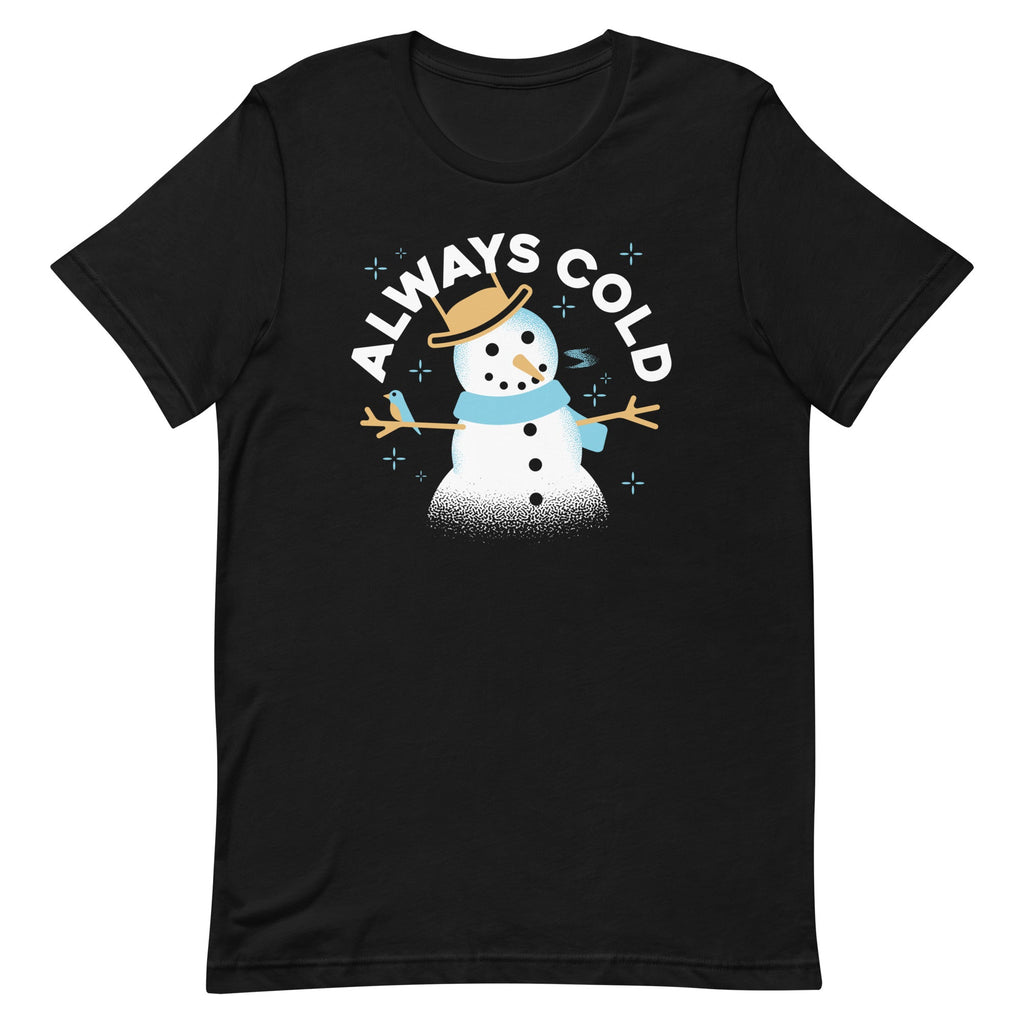 Always Cold Men's Signature - Adult & Kids T-Shirts, Sweatshirts & Hoodies apparel design preview 1