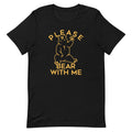 Please Bear With Me Men's Signature - Adult & Kids T-Shirts, Sweatshirts & Hoodies apparel design preview 1