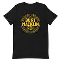 Burt Macklin, FBI Men's Signature - Adult & Kids T-Shirts, Sweatshirts & Hoodies apparel design preview 1