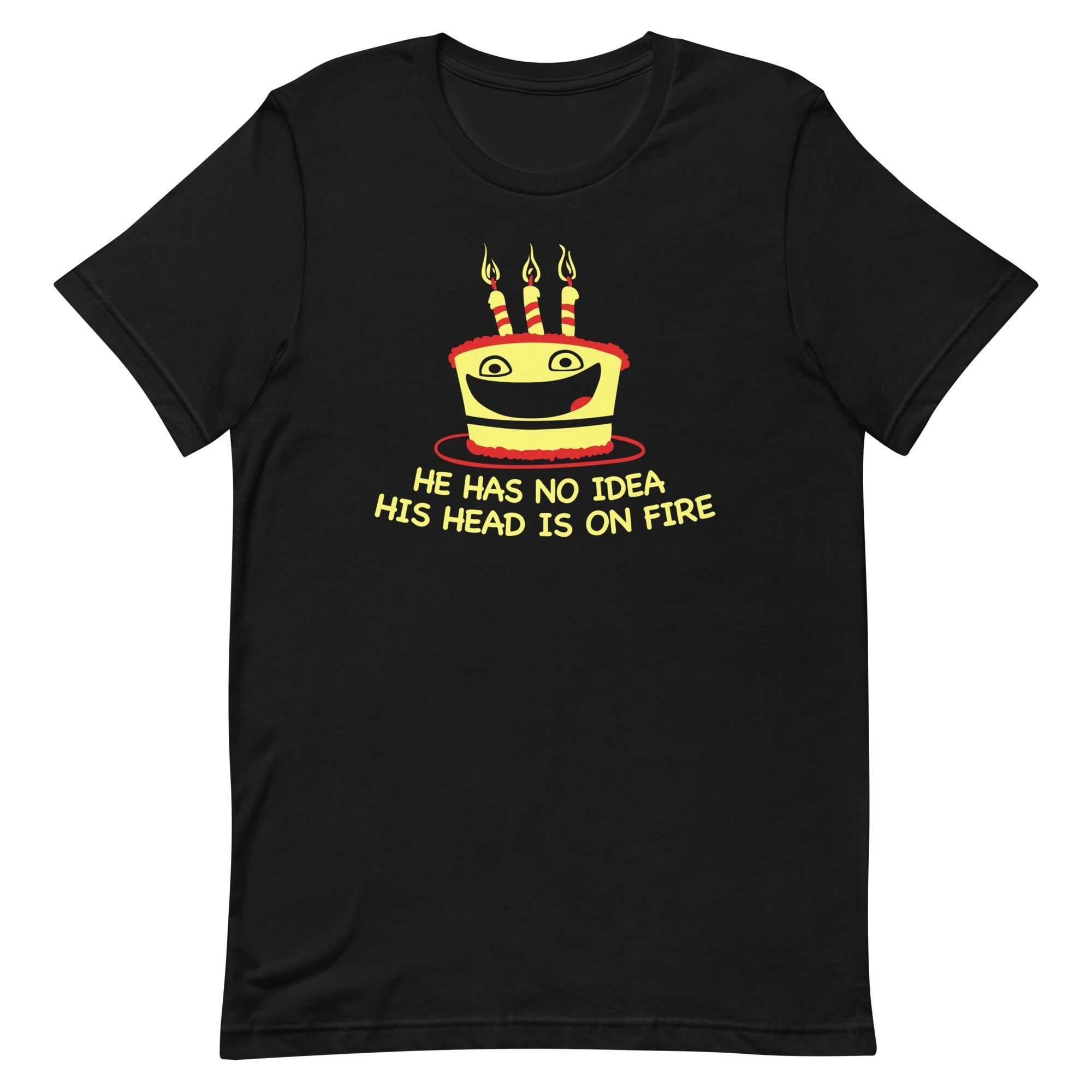 He Has No Idea His Head Is On Fire Men's Signature - Adult & Kids T-Shirts, Sweatshirts & Hoodies apparel design preview 1