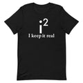 I Keep It Real Men's Signature - Adult & Kids T-Shirts, Sweatshirts & Hoodies apparel design preview 1
