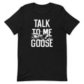 Talk To Me Goose Men's Signature - Adult & Kids T-Shirts, Sweatshirts & Hoodies apparel design preview 1