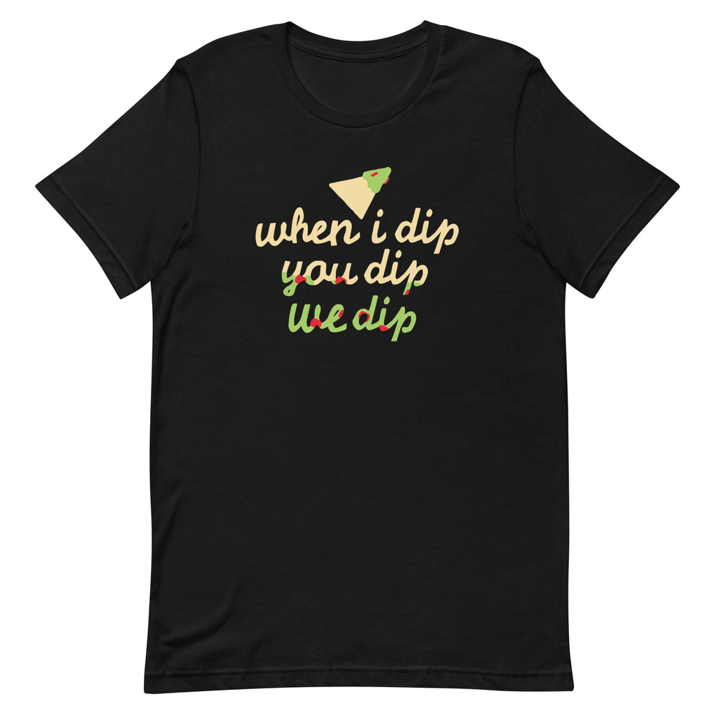 When I Dip You We Men's Signature - Adult & Kids T-Shirts, Sweatshirts & Hoodies apparel design preview 1