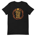 Ain't That Just The Way Men's Signature - Adult & Kids T-Shirts, Sweatshirts & Hoodies apparel design preview 1