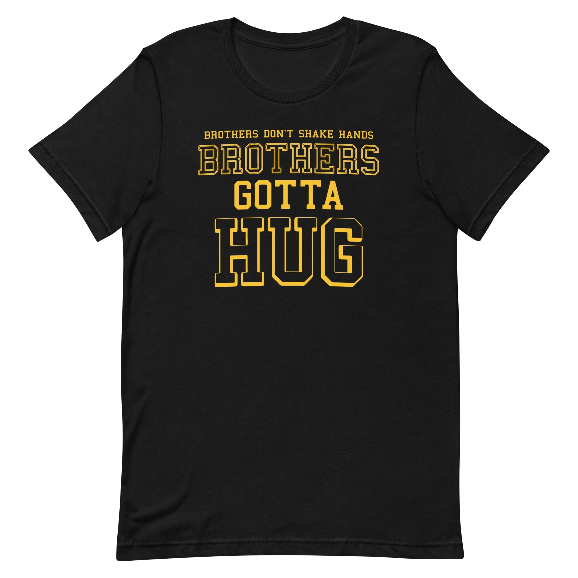 Brothers Gotta Hug Men's Signature - Adult & Kids T-Shirts, Sweatshirts & Hoodies apparel design preview 1