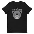 I'm Thrilled Men's Signature - Adult & Kids T-Shirts, Sweatshirts & Hoodies apparel design preview 1