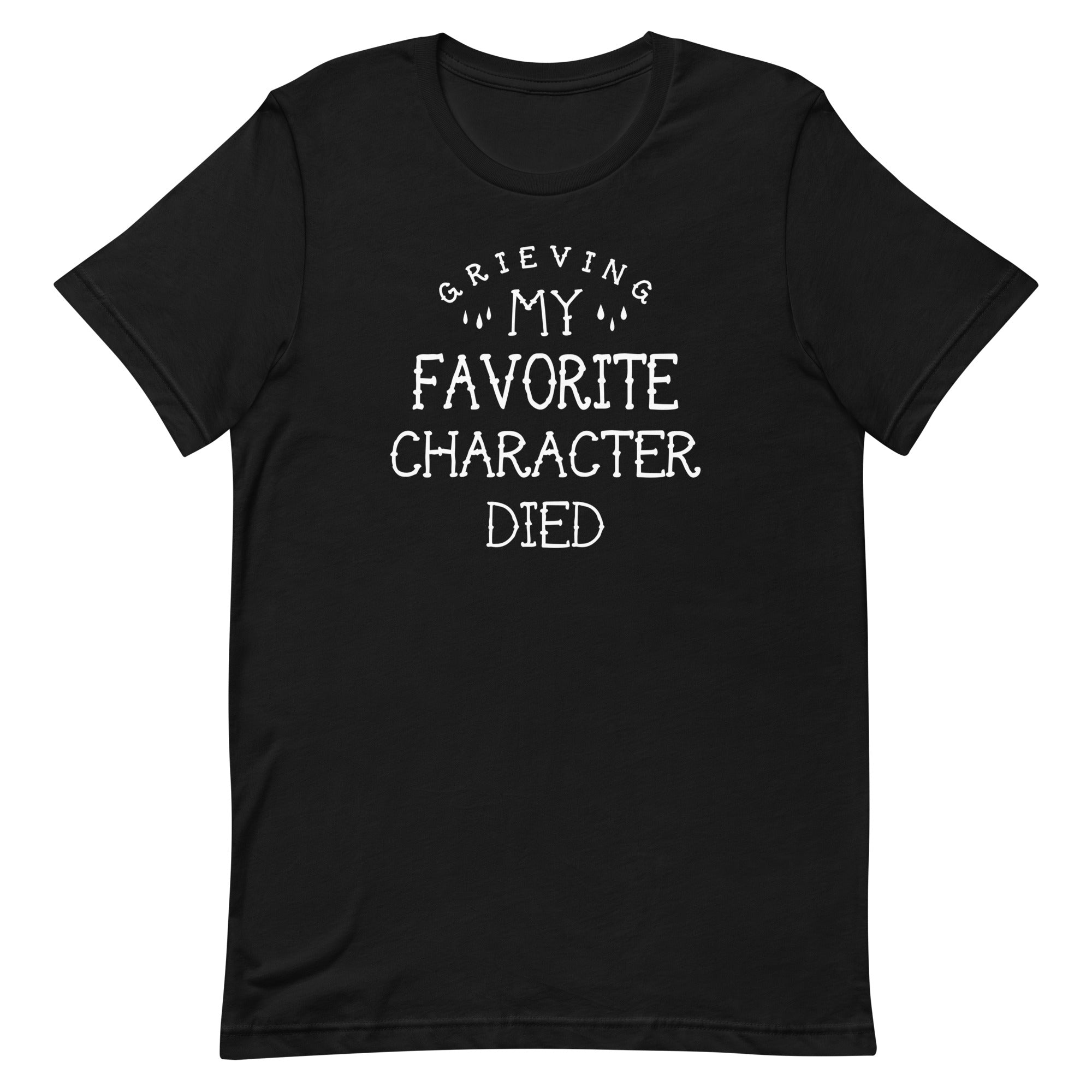 My Favorite Character Died Men's Signature - Adult & Kids T-Shirts, Sweatshirts & Hoodies apparel design preview 1