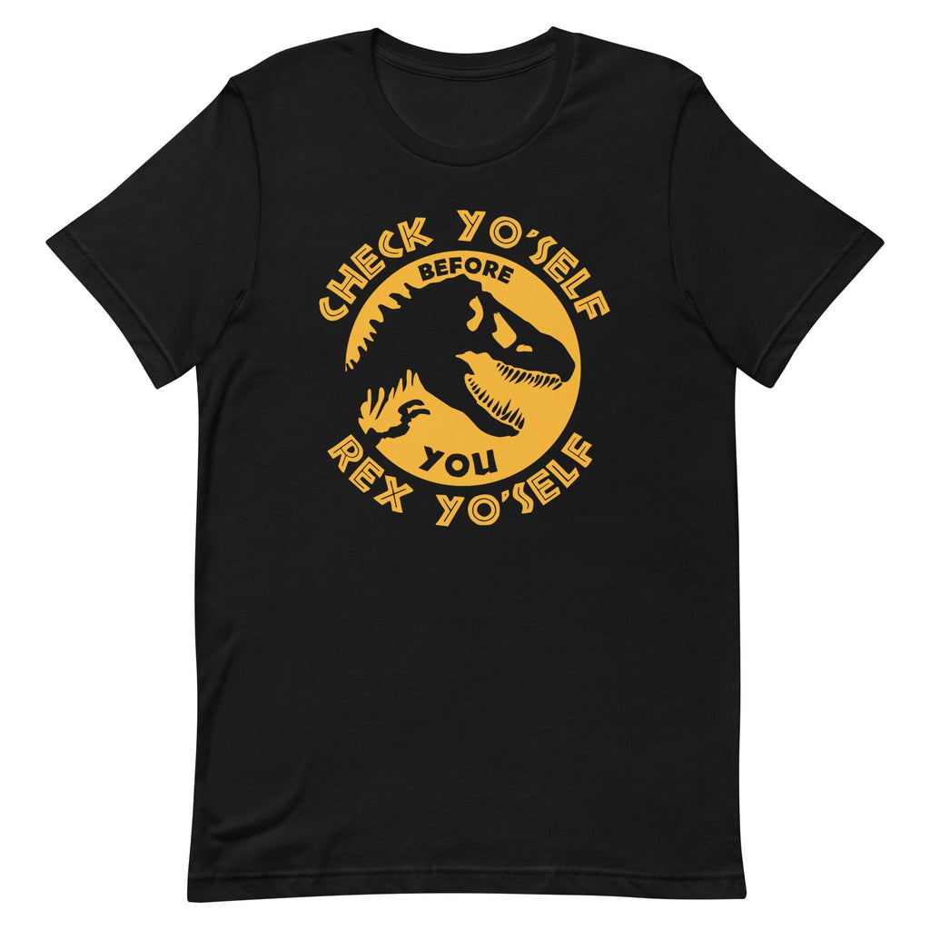 Check Yo'Self Before You Rex Men's Signature - Adult & Kids T-Shirts, Sweatshirts & Hoodies apparel design preview 1