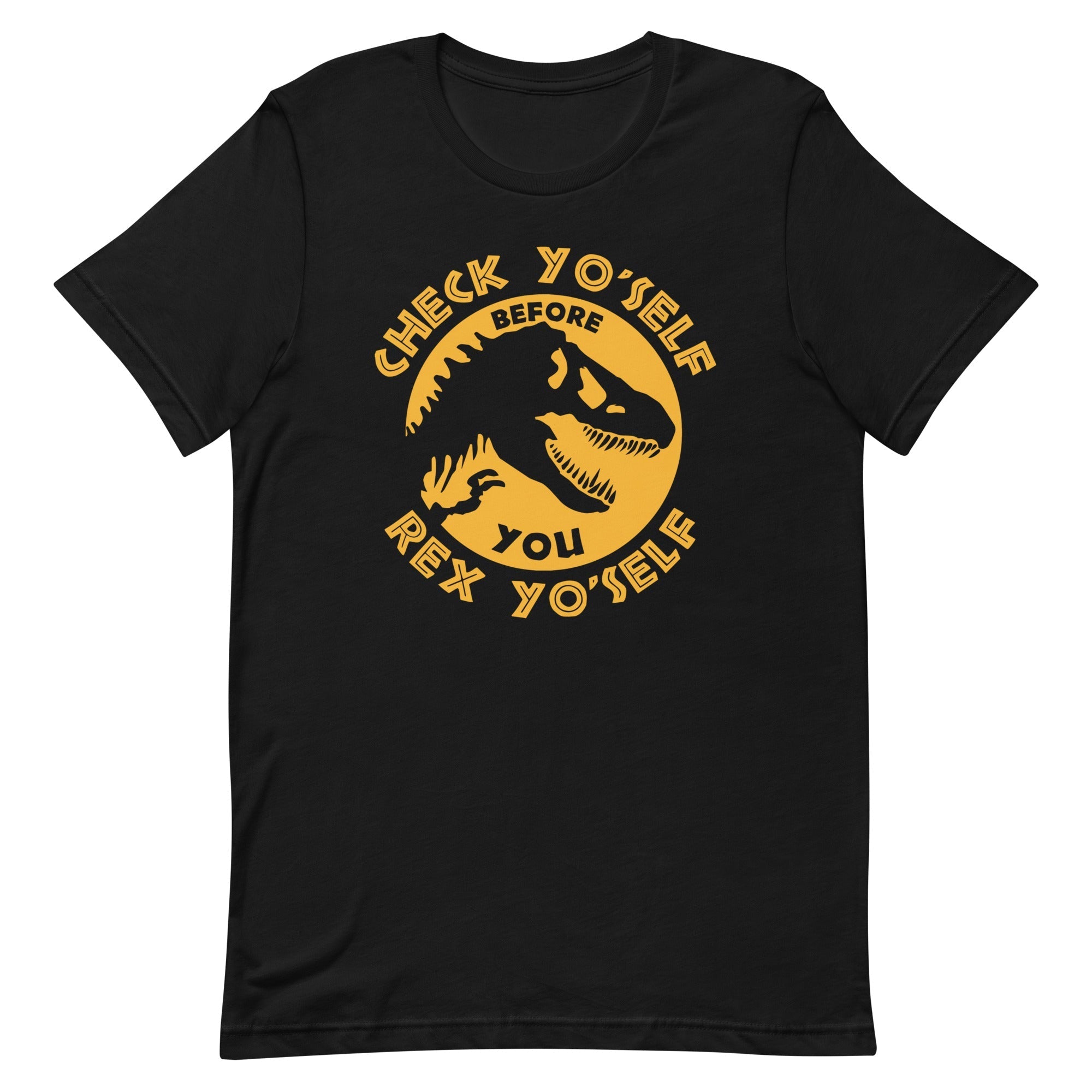 Check Yo'Self Before You Rex Men's Signature - Adult & Kids T-Shirts, Sweatshirts & Hoodies apparel design preview 1