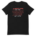 Always Look On The Dark Side Of Life Men's Signature - Adult & Kids T-Shirts, Sweatshirts & Hoodies apparel design preview 1