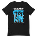 Sarcasm Is The Best Thing Men's Signature - Adult & Kids T-Shirts, Sweatshirts & Hoodies apparel design preview 1