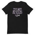 You Are Tearing Me Apart Lisa Men's Signature - Adult & Kids T-Shirts, Sweatshirts & Hoodies apparel design preview 1