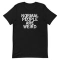 Normal People Are Weird Men's Signature - Adult & Kids T-Shirts, Sweatshirts & Hoodies apparel design preview 1