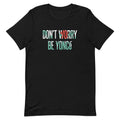 Don't Worry Be Yonce Men's Signature - Adult & Kids T-Shirts, Sweatshirts & Hoodies apparel design preview 1