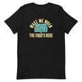Wake Me When The Food's Here Men's Signature - Adult & Kids T-Shirts, Sweatshirts & Hoodies apparel design preview 1