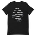 Don't Let The Bat Nerds Grind You Down Men's - Adult & Kids T-Shirts, Sweatshirts & Hoodies apparel design preview 1