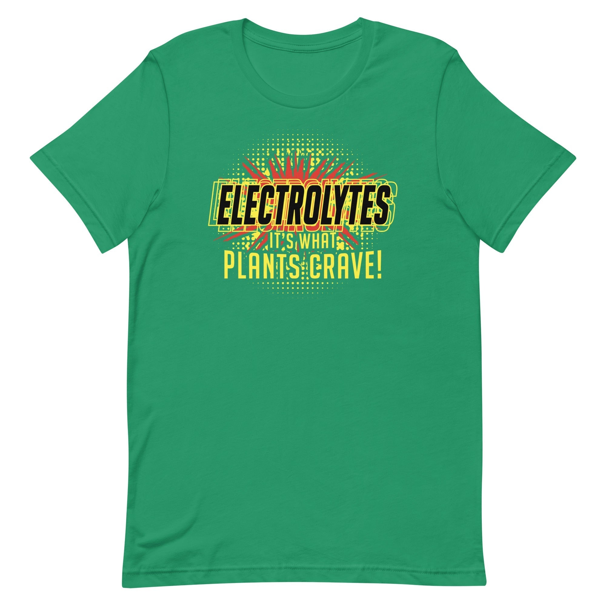 Electrolytes, It's What Plants Crave! Men's Signature - Adult & Kids T-Shirts, Sweatshirts & Hoodies apparel design preview 1
