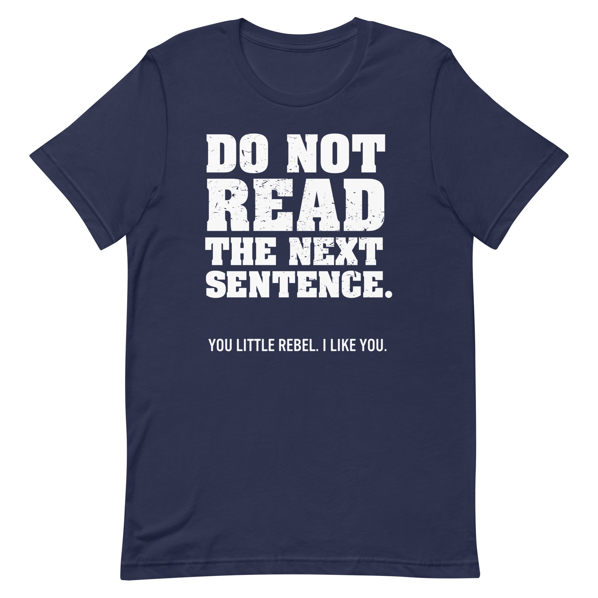 Do Not Read The Next Sentence. Men's Signature - Adult & Kids T-Shirts, Sweatshirts & Hoodies apparel design preview 1