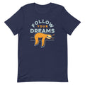 Follow Your Dreams Men's Signature - Adult & Kids T-Shirts, Sweatshirts & Hoodies apparel design preview 1