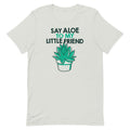 Say Aloe To My Little Friend Men's Signature - Adult & Kids T-Shirts, Sweatshirts & Hoodies apparel design preview 1