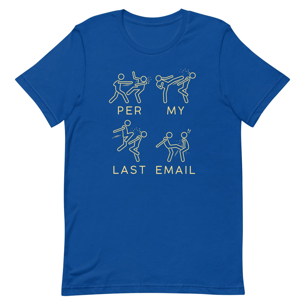 Per My Last Email Men's Signature - Adult & Kids T-Shirts, Sweatshirts & Hoodies apparel design preview 1