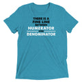 There Is A Fine Line Between Numerator And - Adult & Kids T-Shirts, Sweatshirts & Hoodies apparel design preview 1