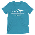 Why Are You Waving? Run! Men's Tri-Blend - Adult & Kids T-Shirts, Sweatshirts & Hoodies apparel design preview 1