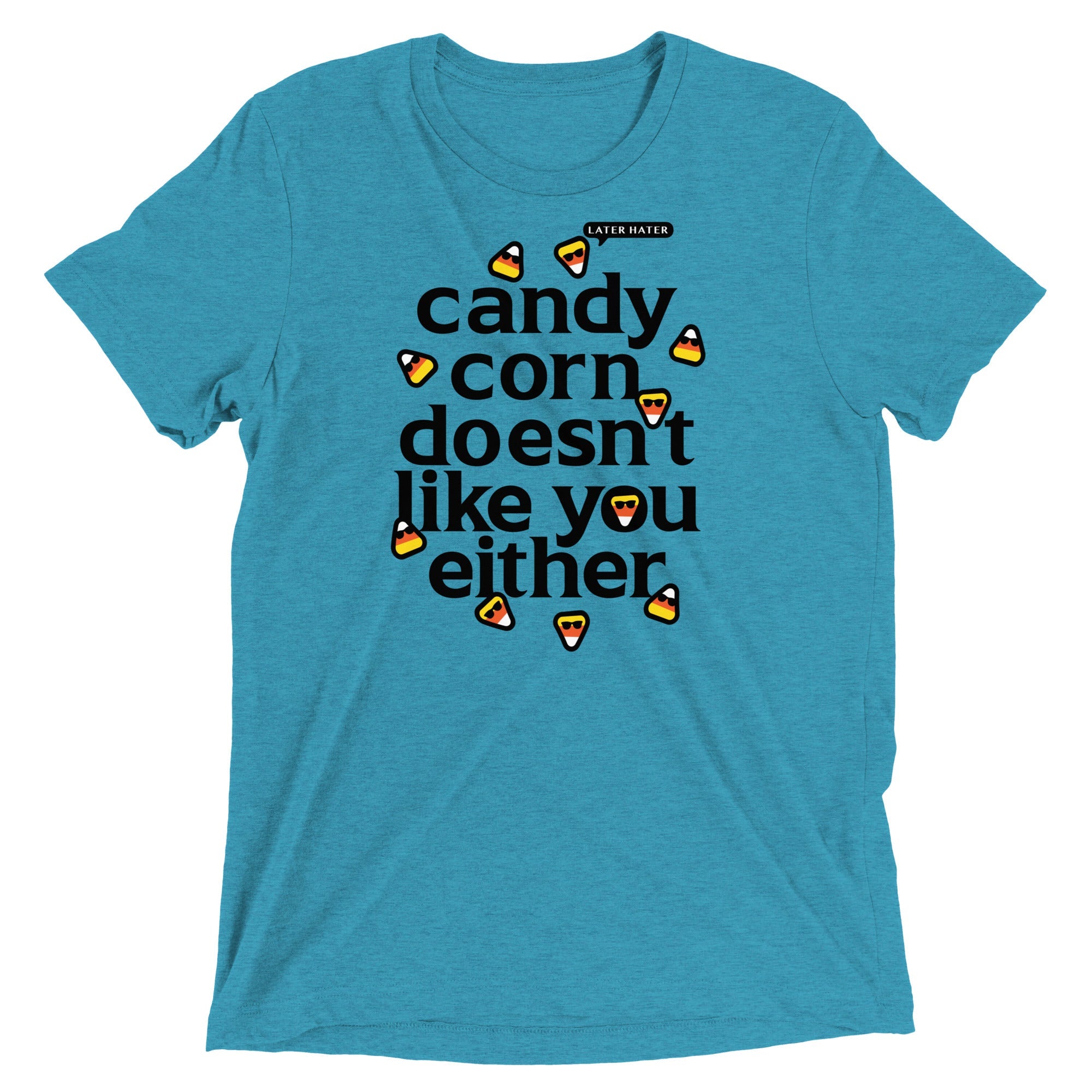 Candy Corn Doesn't Like You Either Men's Tri-Blend - Adult & Kids T-Shirts, Sweatshirts & Hoodies apparel design preview 1