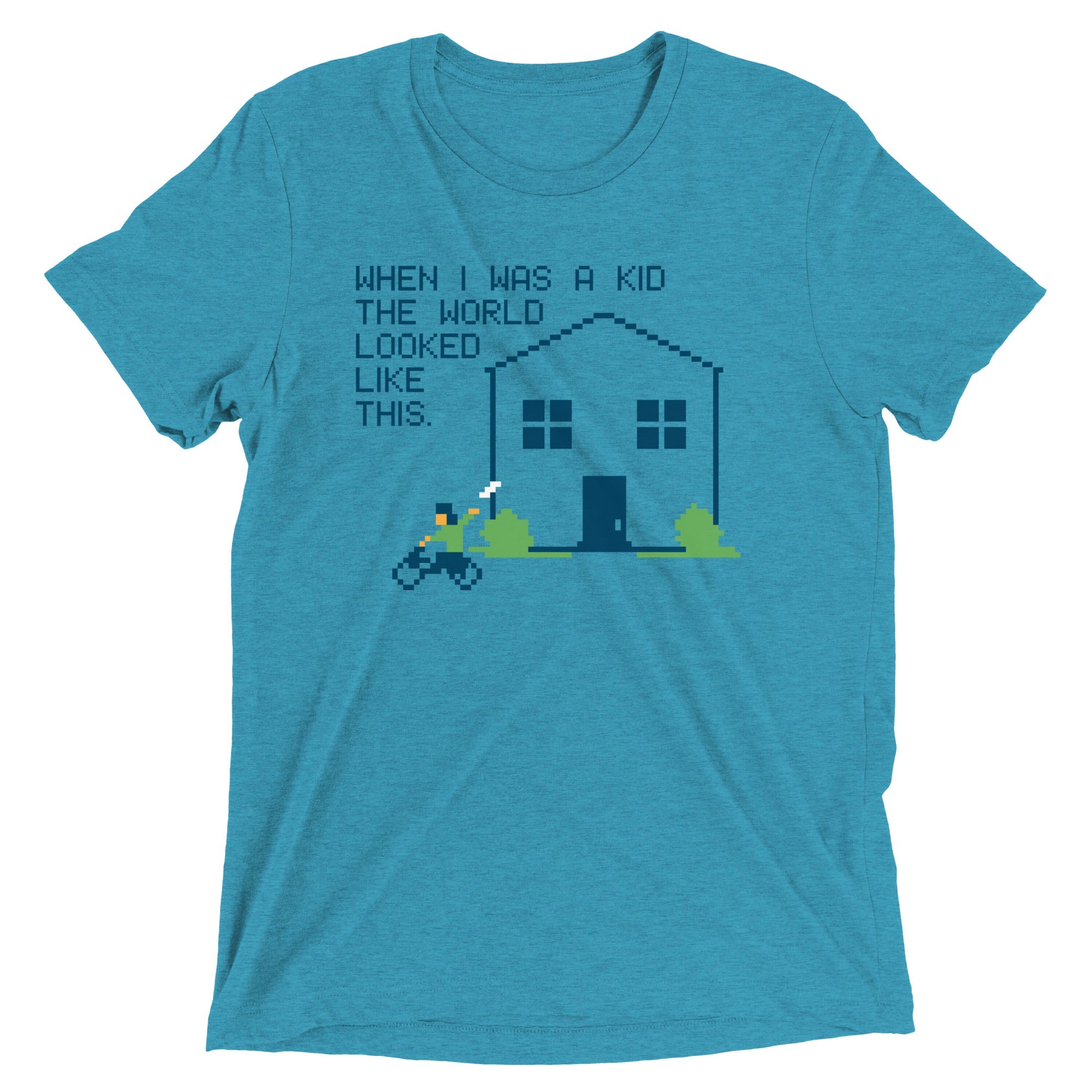 When I Was A Kid The World Men's Tri-Blend - Adult & Kids T-Shirts, Sweatshirts & Hoodies apparel design preview 1