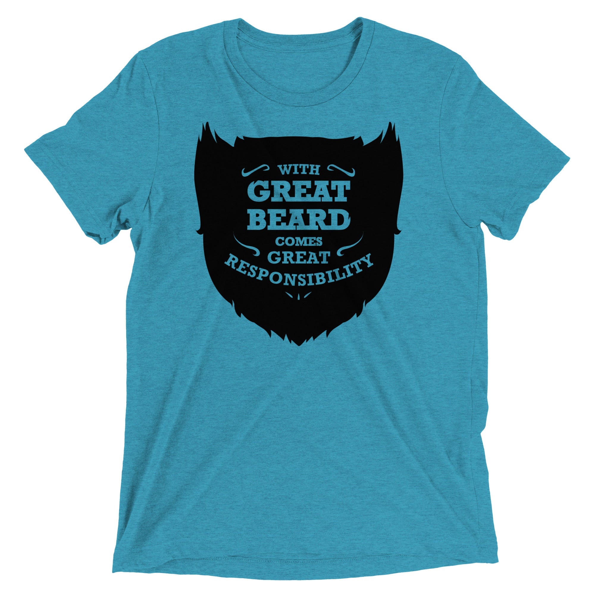 With Great Beard Comes Responsibility Men's Tri-Blend - Adult & Kids T-Shirts, Sweatshirts & Hoodies apparel design preview 1