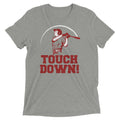 Touchdown! Men's Tri-Blend - Adult & Kids T-Shirts, Sweatshirts & Hoodies apparel design preview 1