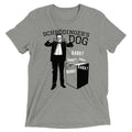 Schrodinger's Dog Men's Tri-Blend - Adult & Kids T-Shirts, Sweatshirts & Hoodies apparel design preview 1