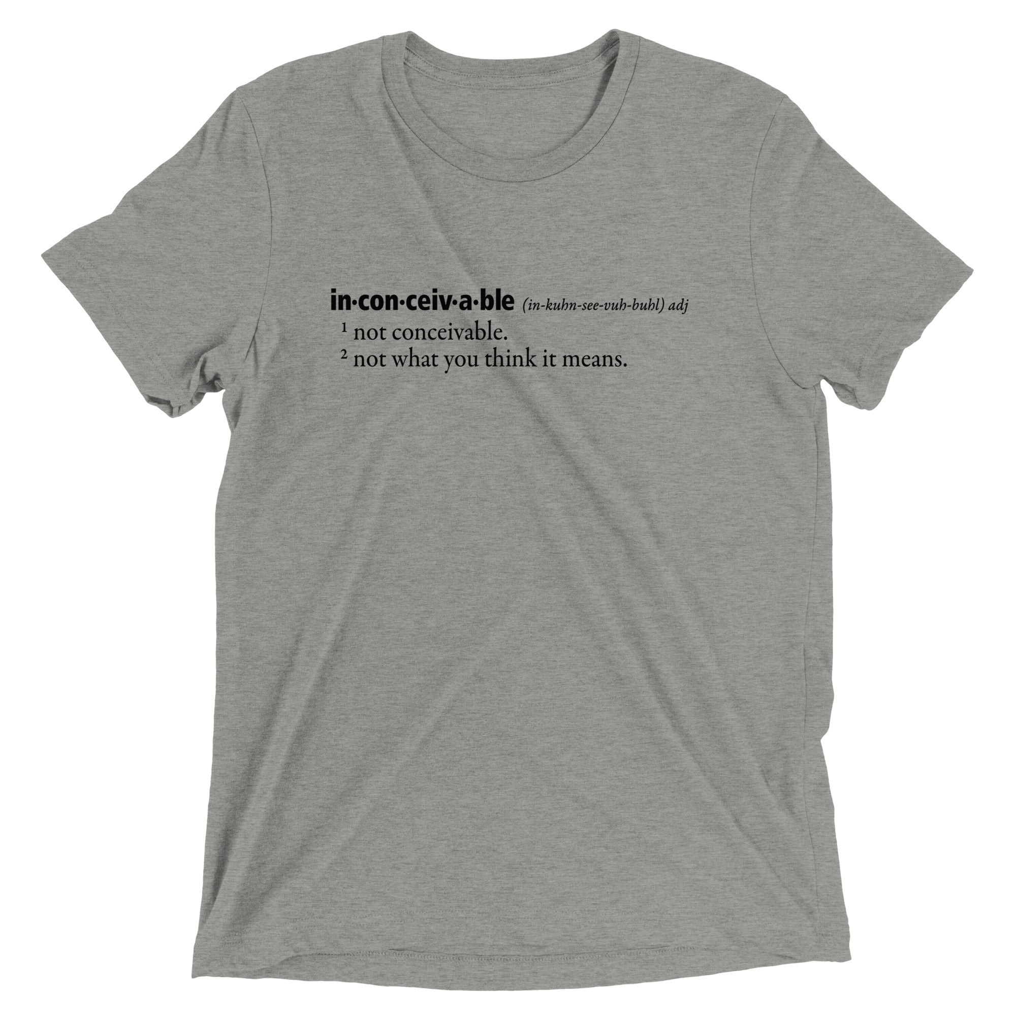 Inconceivable Definition Men's Tri-Blend - Adult & Kids T-Shirts, Sweatshirts & Hoodies apparel design preview 1