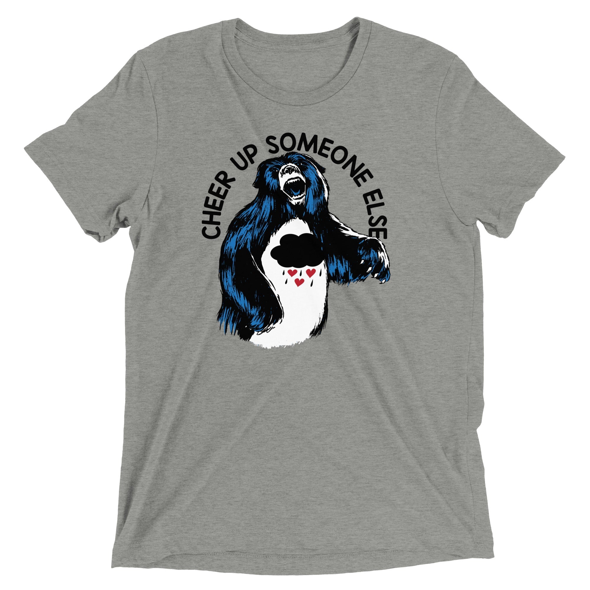 Cheer Up Someone Else Men's Tri-Blend - Adult & Kids T-Shirts, Sweatshirts & Hoodies apparel design preview 1