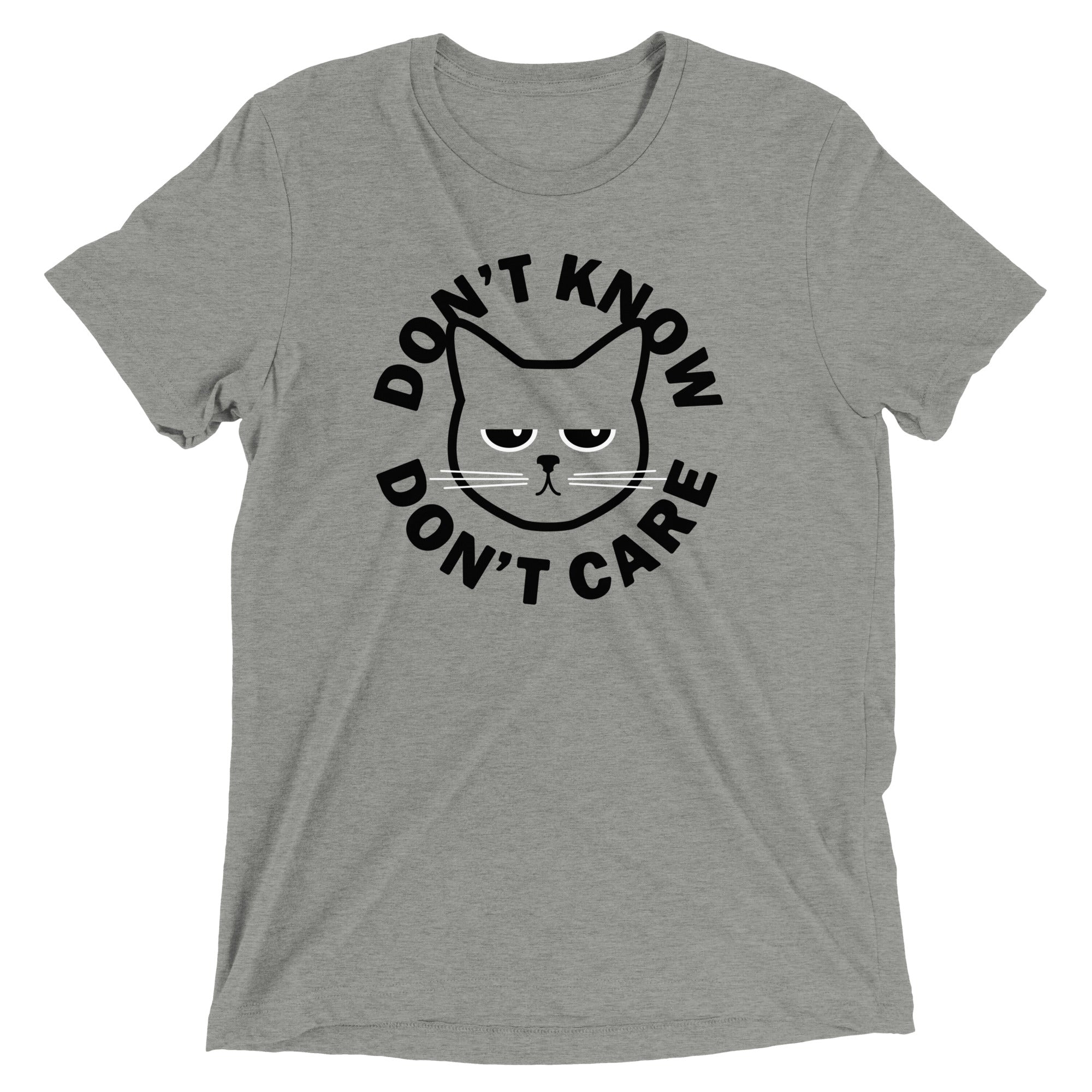 Don't Know Care Men's Tri-Blend - Adult & Kids T-Shirts, Sweatshirts & Hoodies apparel design preview 1