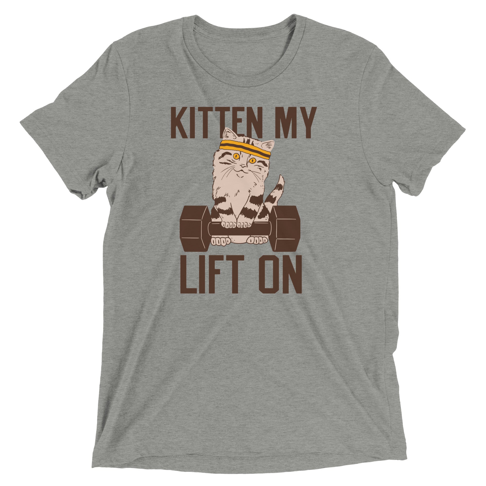 Kitten My Lift On Men's Tri-Blend - Adult & Kids T-Shirts, Sweatshirts & Hoodies apparel design preview 1