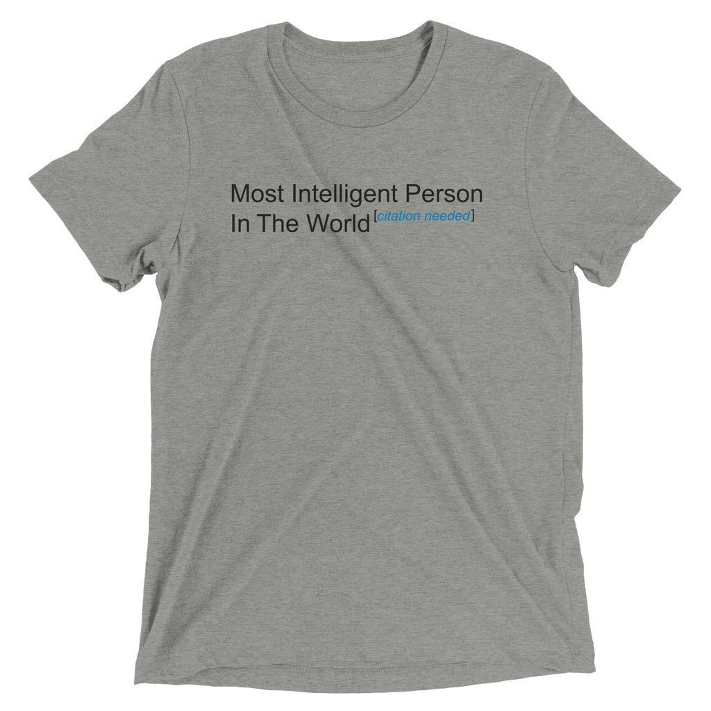 Most Intelligent Person in the World Citation Needed - Adult & Kids T-Shirts, Sweatshirts & Hoodies apparel design preview 1