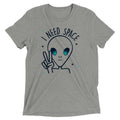 I Need Space Men's Tri-Blend - Adult & Kids T-Shirts, Sweatshirts & Hoodies apparel design preview 1